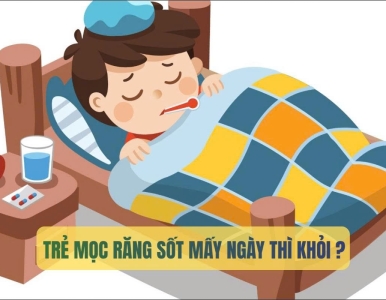 Trẻ sốt mọc răng mấy ngày hết? Dấu hiệu nguy hiểm & Khi nào cần đưa trẻ đi khám? NHA KHOA SV 