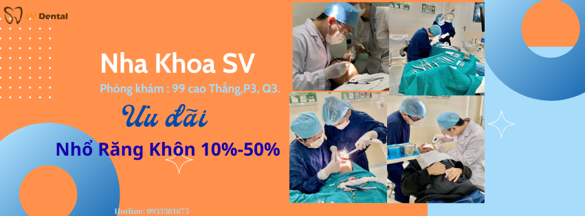Ưu Đãi Nhổ Răng Khôn Tại Nha Khoa SV Giảm  10%-50% 